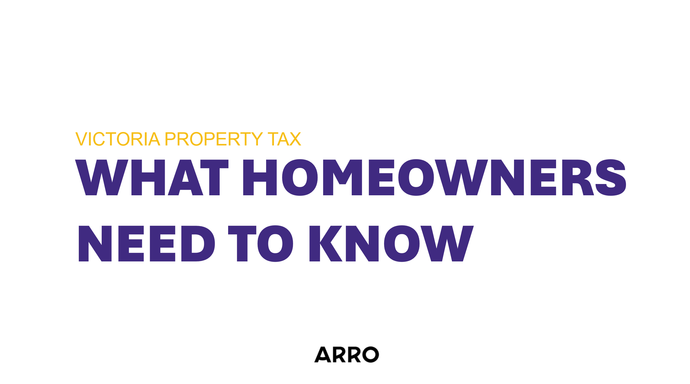 ARRO PROPERTY: What Homeowners need to know